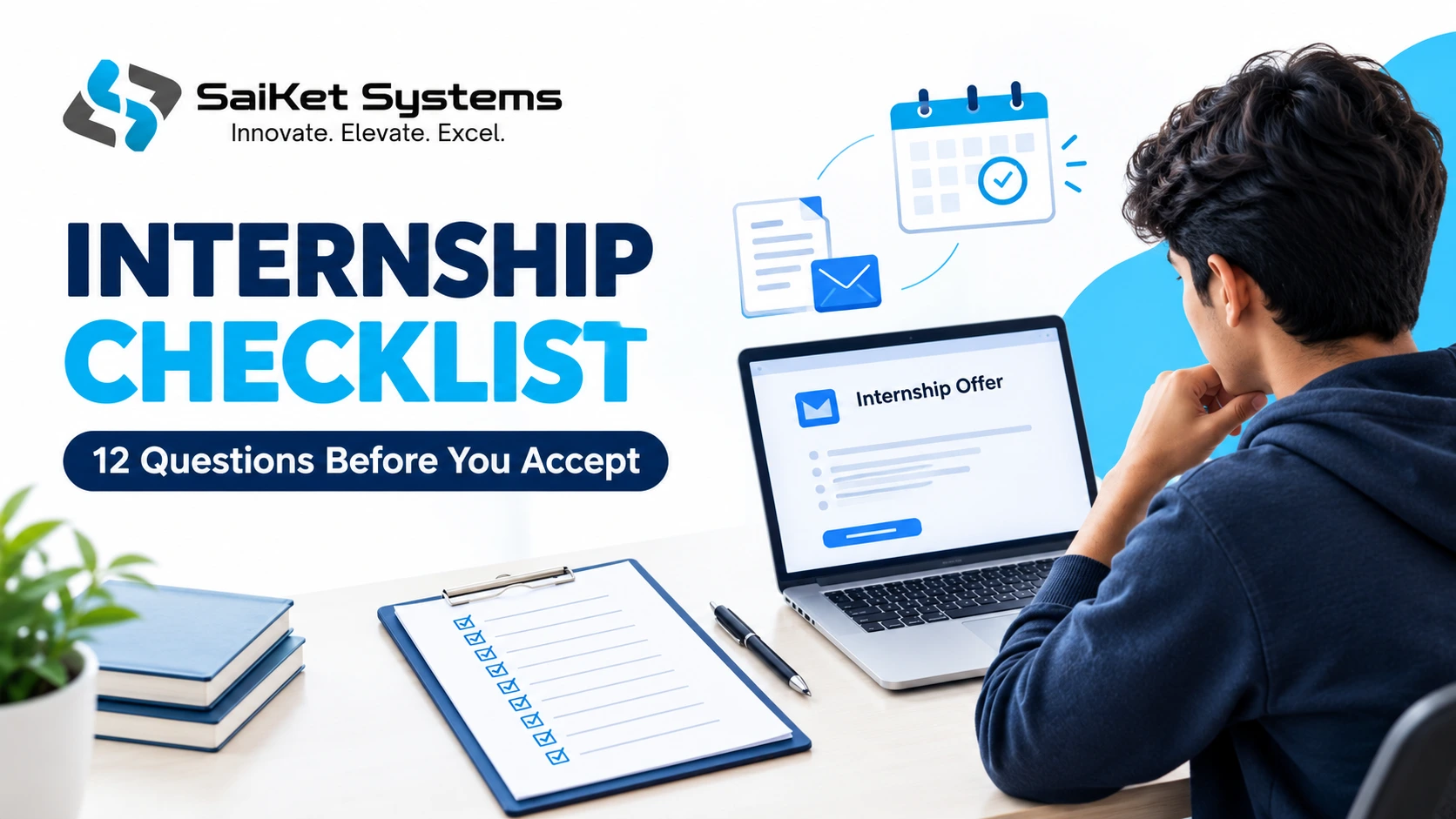 Saiket Systems Internship Checklist